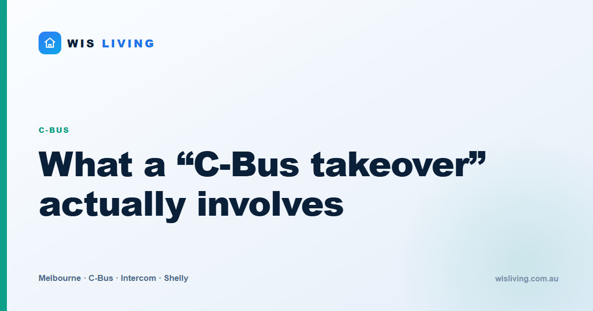 What a “C-Bus takeover” actually involves